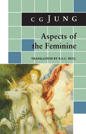 Jung / Adler / Hull |  Aspects of the Feminine | eBook | Sack Fachmedien