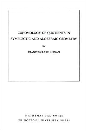 Kirwan |  Cohomology of Quotients in Symplectic and Algebraic Geometry. (MN-31), Volume 31 | eBook | Sack Fachmedien