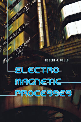 Gould |  Electromagnetic Processes | eBook | Sack Fachmedien