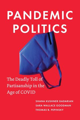 Gadarian / Goodman / Pepinsky |  Pandemic Politics | eBook | Sack Fachmedien