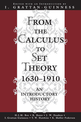 Grattan-Guinness |  From the Calculus to Set Theory 1630-1910 | eBook | Sack Fachmedien