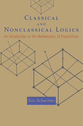 Schechter |  Classical and Nonclassical Logics | eBook | Sack Fachmedien
