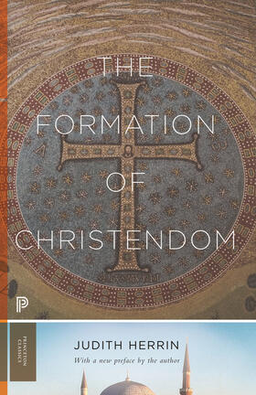Herrin |  The Formation of Christendom | eBook | Sack Fachmedien