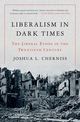 Cherniss |  Liberalism in Dark Times | eBook | Sack Fachmedien