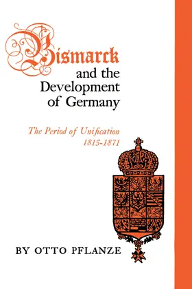 Pflanze |  Bismarck and the Development of Germany | eBook | Sack Fachmedien