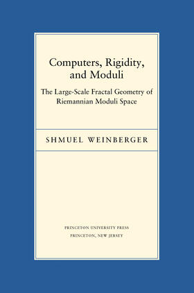 Weinberger |  Computers, Rigidity, and Moduli | eBook | Sack Fachmedien