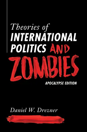 Drezner |  Theories of International Politics and Zombies | eBook | Sack Fachmedien