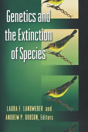 Landweber / Dobson |  Genetics and the Extinction of Species | eBook | Sack Fachmedien