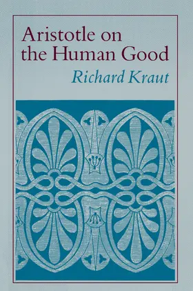 Kraut |  Aristotle on the Human Good | eBook | Sack Fachmedien