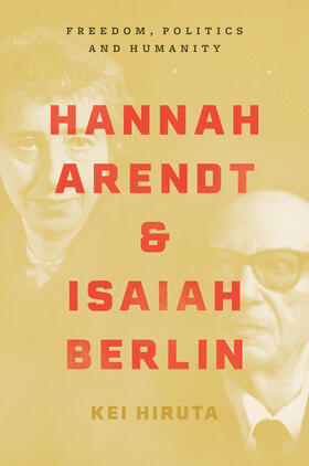 Hiruta |  Hannah Arendt and Isaiah Berlin | eBook | Sack Fachmedien