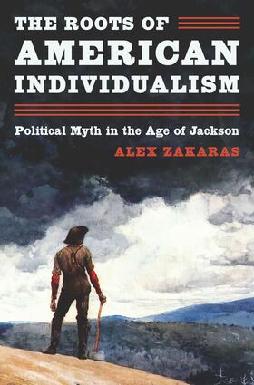 Zakaras |  The Roots of American Individualism | eBook | Sack Fachmedien