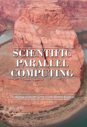 Scott / Clark / Bagheri |  Scientific Parallel Computing | eBook | Sack Fachmedien
