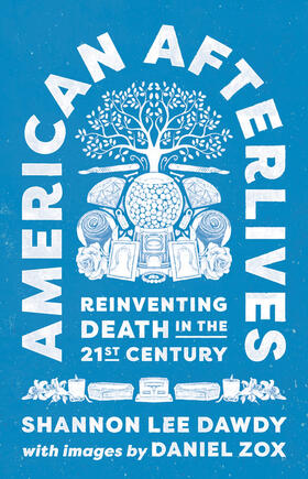Dawdy |  American Afterlives | eBook | Sack Fachmedien
