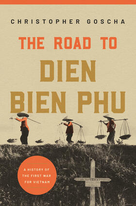 Goscha |  The Road to Dien Bien Phu | eBook | Sack Fachmedien