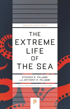 Palumbi |  The Extreme Life of the Sea | eBook | Sack Fachmedien