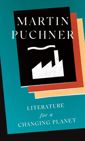 Puchner |  Literature for a Changing Planet | eBook | Sack Fachmedien