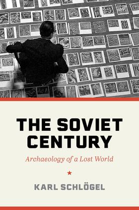 Schlögel |  The Soviet Century | eBook | Sack Fachmedien
