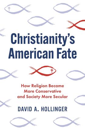 Hollinger |  Christianity's American Fate | eBook | Sack Fachmedien