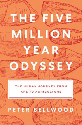 Bellwood |  The Five-Million-Year Odyssey | eBook | Sack Fachmedien
