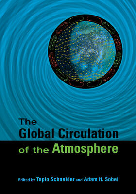 Schneider / Sobel |  The Global Circulation of the Atmosphere | eBook | Sack Fachmedien