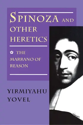 Yovel |  Spinoza and Other Heretics, Volume 1 | eBook | Sack Fachmedien