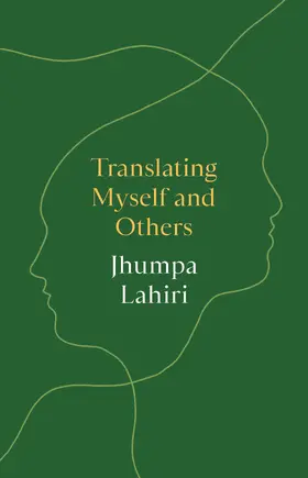 Lahiri |  Translating Myself and Others | eBook | Sack Fachmedien