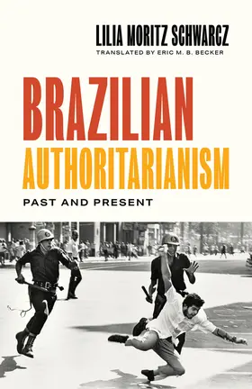 Schwarcz |  Brazilian Authoritarianism | eBook | Sack Fachmedien