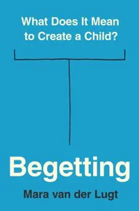 van der Lugt |  Begetting | eBook | Sack Fachmedien