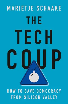 Schaake |  The Tech Coup | eBook | Sack Fachmedien