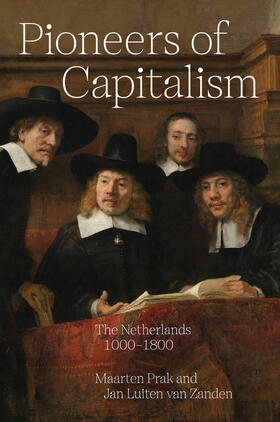Prak / van Zanden |  Pioneers of Capitalism | eBook | Sack Fachmedien