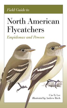 Lee / Birch |  Field Guide to North American Flycatchers | eBook | Sack Fachmedien