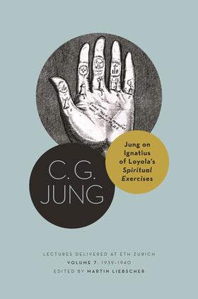 Jung / Liebscher |  Jung on Ignatius of Loyola’s Spiritual Exercises | eBook | Sack Fachmedien