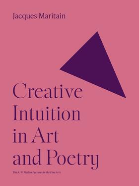 Maritain |  Creative Intuition in Art and Poetry | eBook | Sack Fachmedien