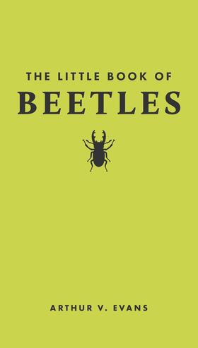 Evans |  The Little Book of Beetles | eBook | Sack Fachmedien