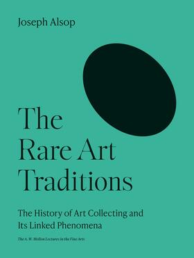 Alsop |  The Rare Art Traditions | eBook | Sack Fachmedien