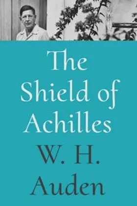 Auden / Jacobs |  The Shield of Achilles | eBook | Sack Fachmedien