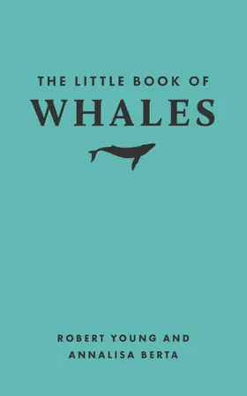 Young / Berta |  The Little Book of Whales | eBook | Sack Fachmedien