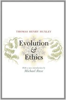 Huxley / Ruse |  Evolution and Ethics | eBook | Sack Fachmedien