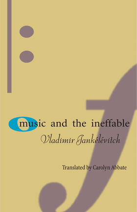 Jankélévitch |  Music and the Ineffable | eBook | Sack Fachmedien