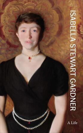 Silver / Greenwald |  Isabella Stewart Gardner | eBook | Sack Fachmedien