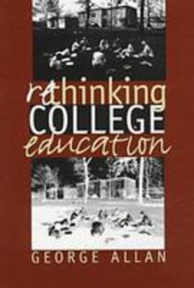 Allan |  Rethinking College Education | Buch |  Sack Fachmedien