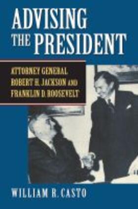  ADVISING THE PRESIDENT | Buch |  Sack Fachmedien