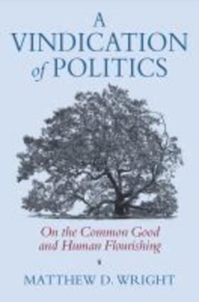  VINDICATION OF POLITICS | Buch |  Sack Fachmedien