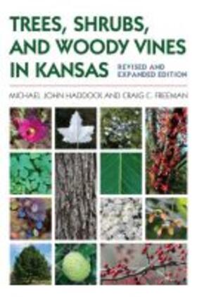 Trees, Shrubs, and Woody Vines in Kansas | Buch | 978-0-7006-2768-4 | sack.de