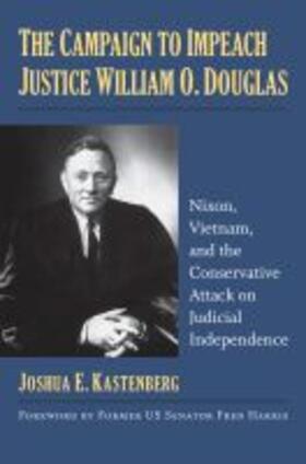  The Campaign to Impeach Justice William O. Douglas | Buch |  Sack Fachmedien