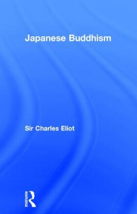 Eliot |  Japanese Buddhism | Buch |  Sack Fachmedien