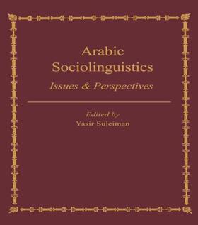 Suleiman |  Arabic Sociolinguistics | Buch |  Sack Fachmedien