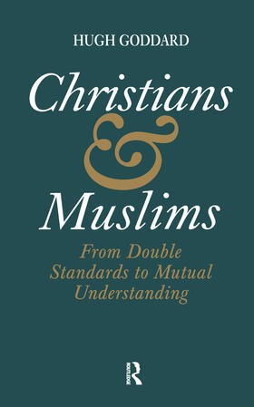 Goddard |  Christians and Muslims | Buch |  Sack Fachmedien