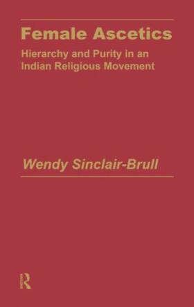 Sinclair-Brull |  Female Ascetics | Buch |  Sack Fachmedien