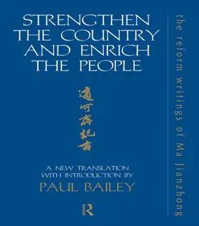 Bailey |  Strengthen the Country and Enrich the People | Buch |  Sack Fachmedien